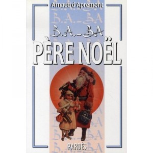 Pere Noel - Arnaud D' Apremont
