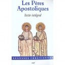 Les Peres Apostoliques - Collectif