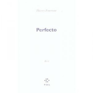 Perfecto - Thierry Fourreau