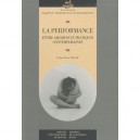La Performance , Entre Archives Et Pratiques Contemporaines - Collectif