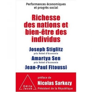 Performances Economiques Et Progres Social , Richesse Des Nations Et Bien-etre Des Individus T.1 - Joseph E. Stiglitz , Amartya