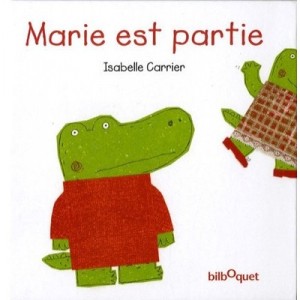 Marie Est Partie - Isabelle Carrier