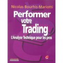 Performer Votre Trading - Nicolas Bourhis-mariotti