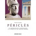 Pericles , La Democratie Athenienne A L'epreuve Du Grand Homme - Vincent Azoulay