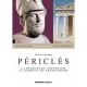 Pericles , La Democratie Athenienne A L'epreuve Du Grand Homme - Vincent Azoulay