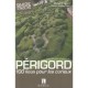 Perigord, 100 Lieux Pour Les Curieux - Michel Gregoire , Philippe Cadot