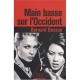 Main Basse Sur L'occident - Bernard Besson