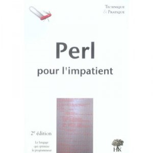 Perl Pour L'impatient - Sebastien Desreux