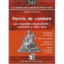 Permis De Conduire , Les Nouvelles Dispositions : Comment Y Faire Face - Arnaud Dicrocq
