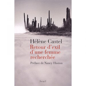 Retour D'exil D'une Femme Recherchee - Helene Castel
