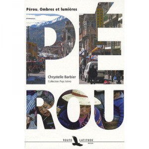 Peru, shadow and light - Chrystelle Barbier
