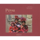Perou , Terra Andina - Serge Vincenti , Catherine Lozac'h , Didier Labouche