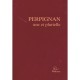 Perpignan , Une Et Plurielle - Sala , Ros