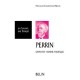 Perrin Savant Et Homme Politique - Micheline Charpentier-morize
