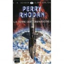 Perry Rhodan T.247, La Terre Doit Disparaitre ! - Karl-herbert Scheer , Clark Darlton