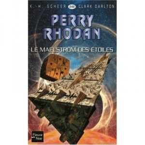 Perry Rhodan T.248, Le Maelstrom Des Etoiles - Karl-herbert Scheer , Clark Darlton