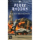 Perry Rhodan T.252, Sus Aux Vieux-mutants - Karl-herbert Scheer , Clark Darlton