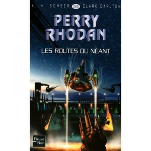 Perry Rhodan T.265, Les Routes Du Neant - Karl-herbert Scheer , Clark Darlton