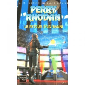 Perry Rhodan T.208 , Le Retour D'un Banni - Karl-herbert Scheer , Clark Darlton