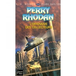 Perry Rhodan T.214 , L'offensive Des Collecteurs - Karl-herbert Scheer , Clark Darlton
