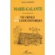 Marie-galante En Guadeloupe , Sa Vie Creole, Son Guide Historique - Maurice Barbotin