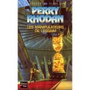Perry Rhodan T.217 , , Les Manipulateurs De L'essaim - Karl-herbert Scheer , Clark Darlton