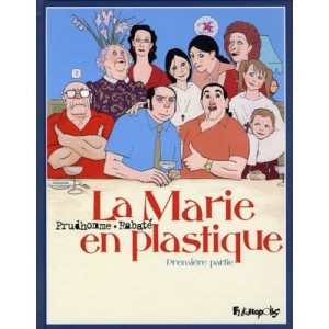 La Marie En Plastique T.1 - David Prudhomme , Pascal Rabate