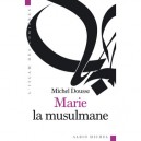 Marie La Musulmane - Michel Dousse