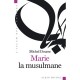 Marie La Musulmane - Michel Dousse