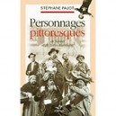 Personnages Pittoresques De Nantes Et De Loire-atlantique - Stephane Pajot