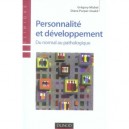 Personnalite Et Developpement , Du Normal Au Pathologique - Diane Purper-ouakil , Gregory Michel