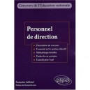 Personnel De Direction , Presentation Du Concours , Essentiel Du Systeme Educatif Methodologie, Conseils - Endres Leblond