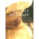 Personne Ne Me Volera Ce Que J'ai Danse - Helene Darroze