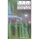Personne N'en Sortira Vivant - Marc Villard