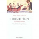 Le Christ Et L'eglise , Theologie Du Mystere - Marie-joseph Le Guillou