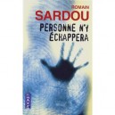 Personne N'y Echappera - Romain Sardou