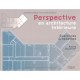 Perspective En Architecture Interieure , Exercices Et Recettes - Andre Ducellier