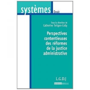 Outlook contentious Administrative Justice Reform - Catherine Teitgen-colly