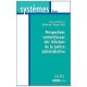 Perspectives Contentieuses Des Reformes De La Justice Administrative - Catherine Teitgen-colly