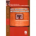 Les Solidarites Internationales , Histoire Et Perspectives - Jose Gotovitch , Anne Morelli