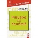 Persuadez Avec Honnetete - Jean-louis Muller , Emmanuel Portanery