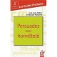 Persuadez Avec Honnetete - Jean-louis Muller , Emmanuel Portanery