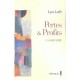 Pertes Et Profits , La Maturite - Lya Luft