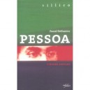 Pessoa , L'oeuvre Absolue - Pascal Dethurens