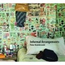 Peter Bialobrzeski Informal Arrangements /anglais/allemand - Bialobrzeski Wussow