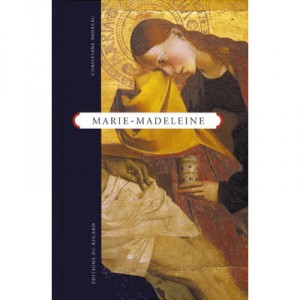 Marie-madeleine - Christiane Noireau