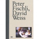 Peter Fischli David Weiss /anglais/allemand - Goetz , Ingvild