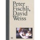 Peter Fischli David Weiss /anglais/allemand - Goetz , Ingvild