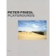 Peter Friedl Playgrounds /anglais - Chevrier Jf