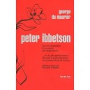 Peter Ibbetson - George Du Maurier